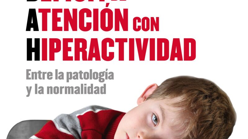 Trastorno por Déficit de Atención con Hiperactividad