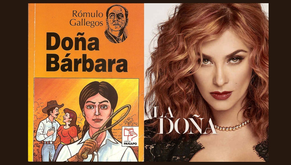 'La Doña', una telenovela basada en Doña Bárbara de Rómulo Gallegos