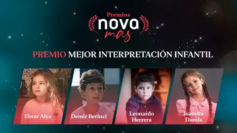 Mejor interpretación infantil Premios Nova Más