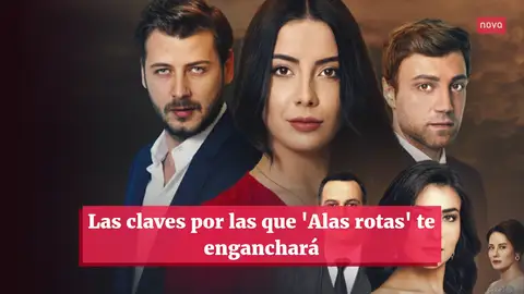 Las razones para no perderte de lunes a viernes, 'Alas rotas' Las razones para no perderte de lunes a viernes, 'Alas rotas'