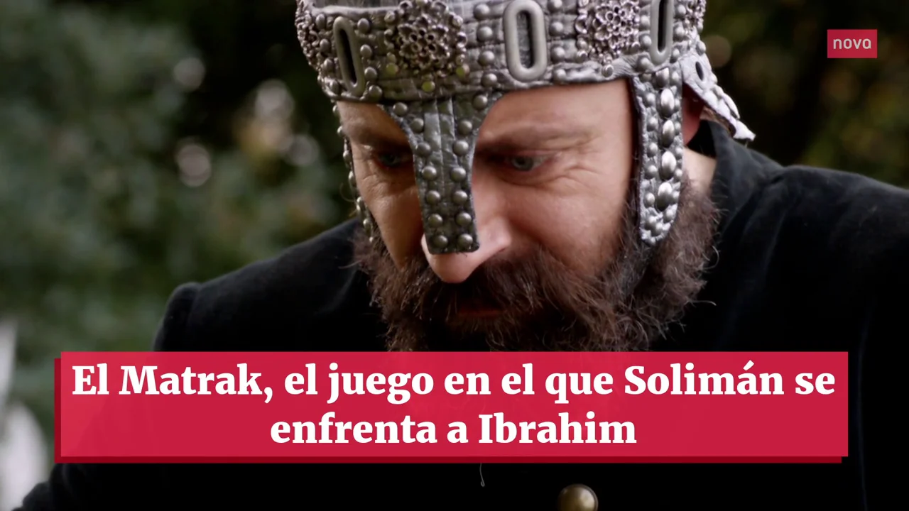 El Matrak, el juego con el que Solim&aacute;n advierte a Ibrahim de su poder
