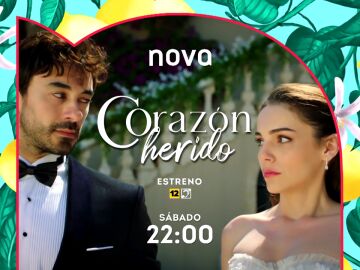 El sábado a las 22:00 horas, gran estreno de 'Corazón herido' en Nova