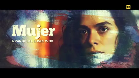 El lunes a las 15:00 horas, estreno de 'Mujer' en Nova El lunes a las 15:00 horas, estreno de 'Mujer' en Nova