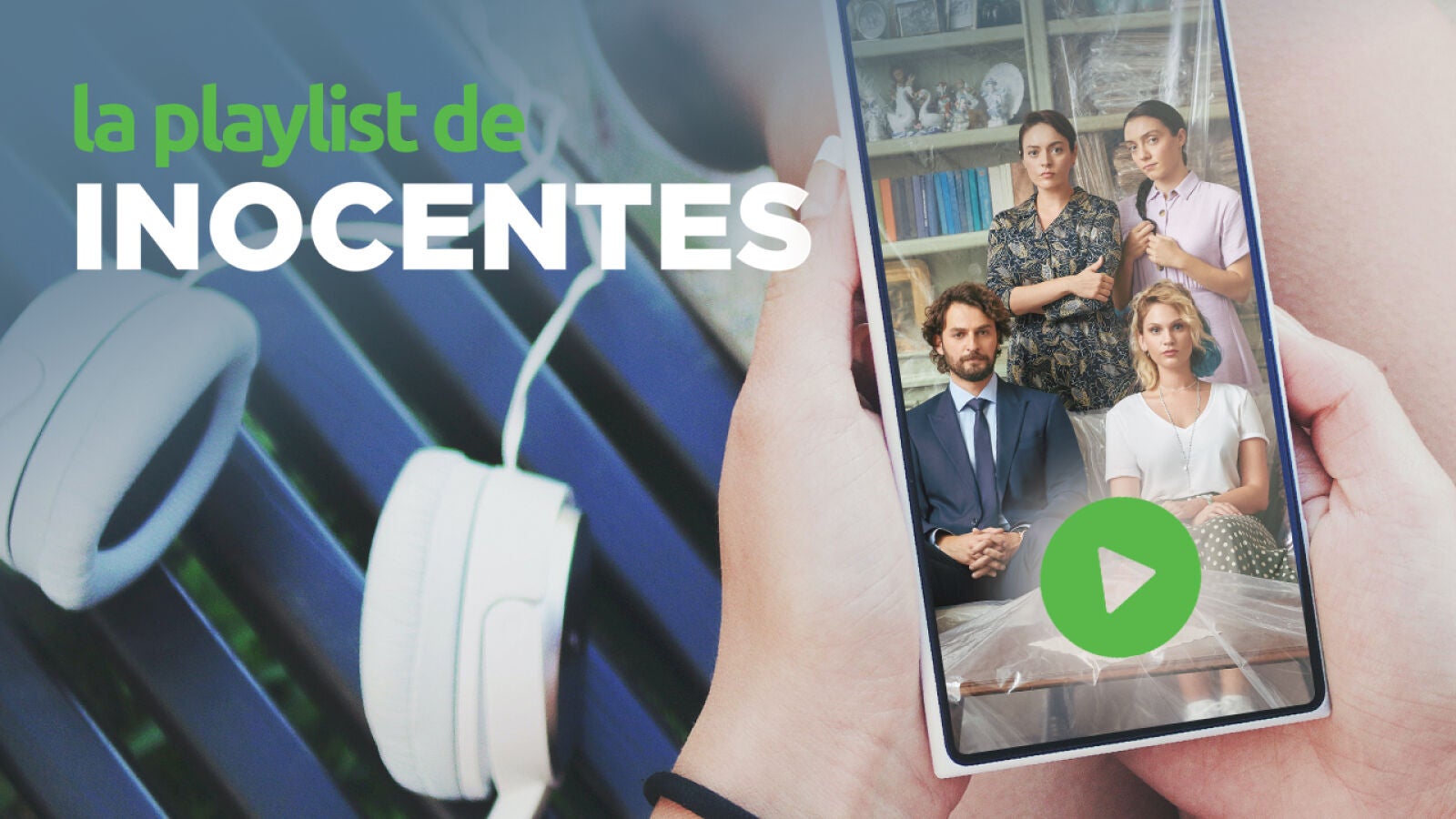 Sumérgete en el mundo de 'Inocentes' con la mejor playlist