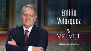 Velvet, el nuevo imperio - Emilio Vel&aacute;zquez es un hombre incansable, que est&aacute; siempre para todos