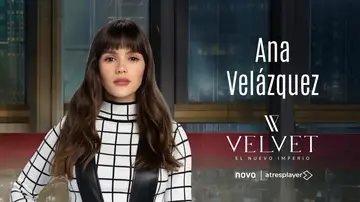 Velvet, el nuevo imperio - Ana Velázquez es una mujer inteligente y profesional que lleva la moda en la sangre Velvet, el nuevo imperio - Ana Velázquez es una mujer inteligente y profesional que lleva la moda en la sangre