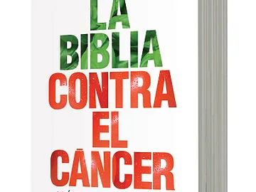 La biblia contra el cáncer La biblia contra el cáncer