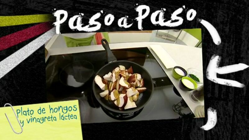 Paso a paso: Plato de hongos y vinagreta