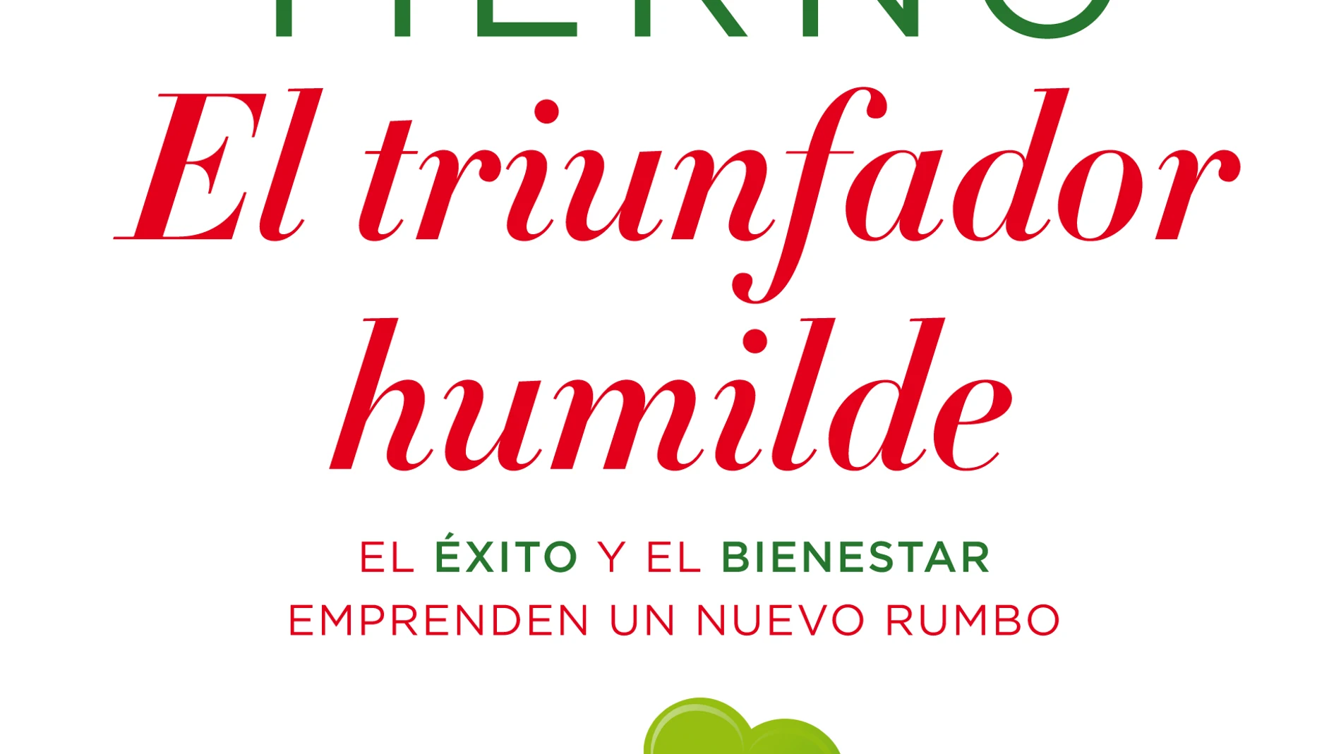 El triunfador humilde