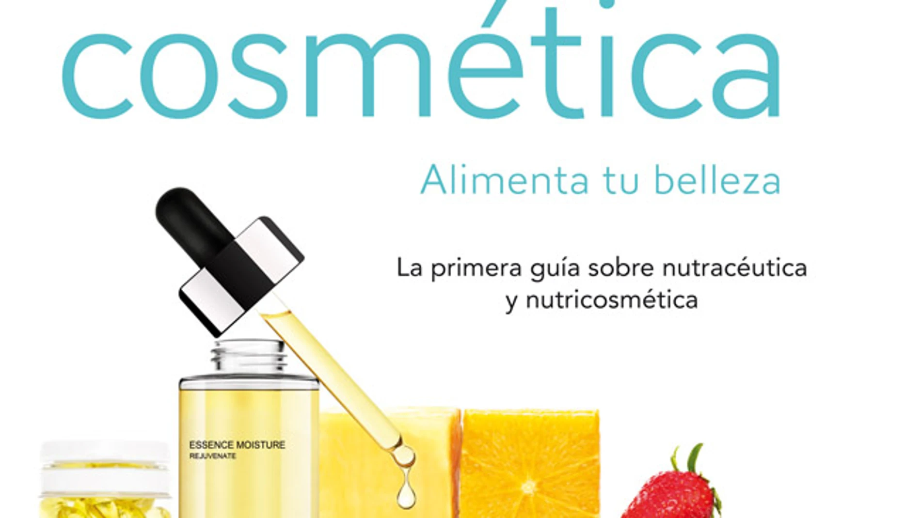 Los secretos de la Nutricosmética