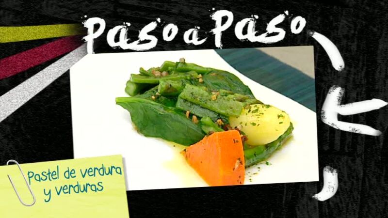 Paso a paso: Pastel de verdura