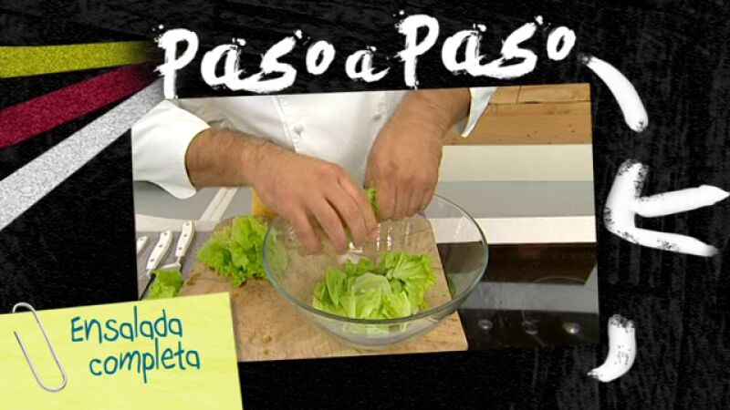 Paso a paso: Ensalada completa