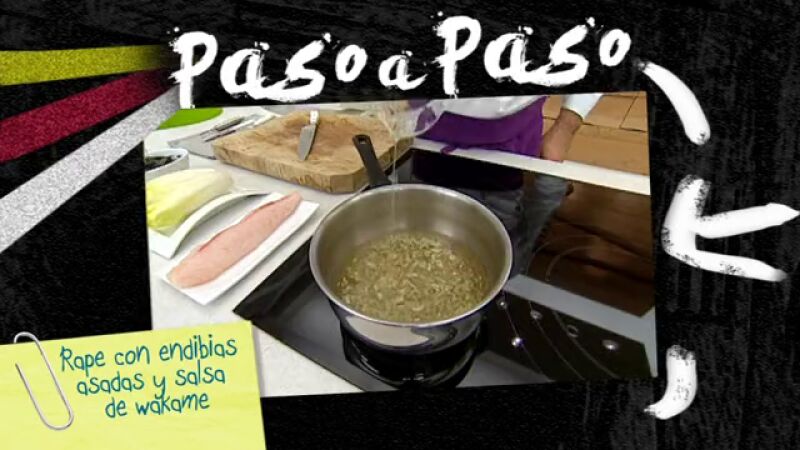 Paso a paso: Rape con endibias asadas y salsa wakame