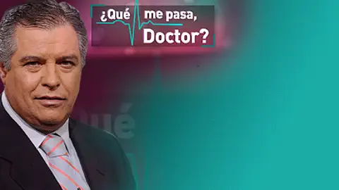 ¿Que me pasa doctor? ¿Que me pasa doctor?