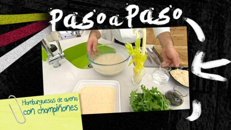 Paso a paso: Hamburguesas de avena con champiñones