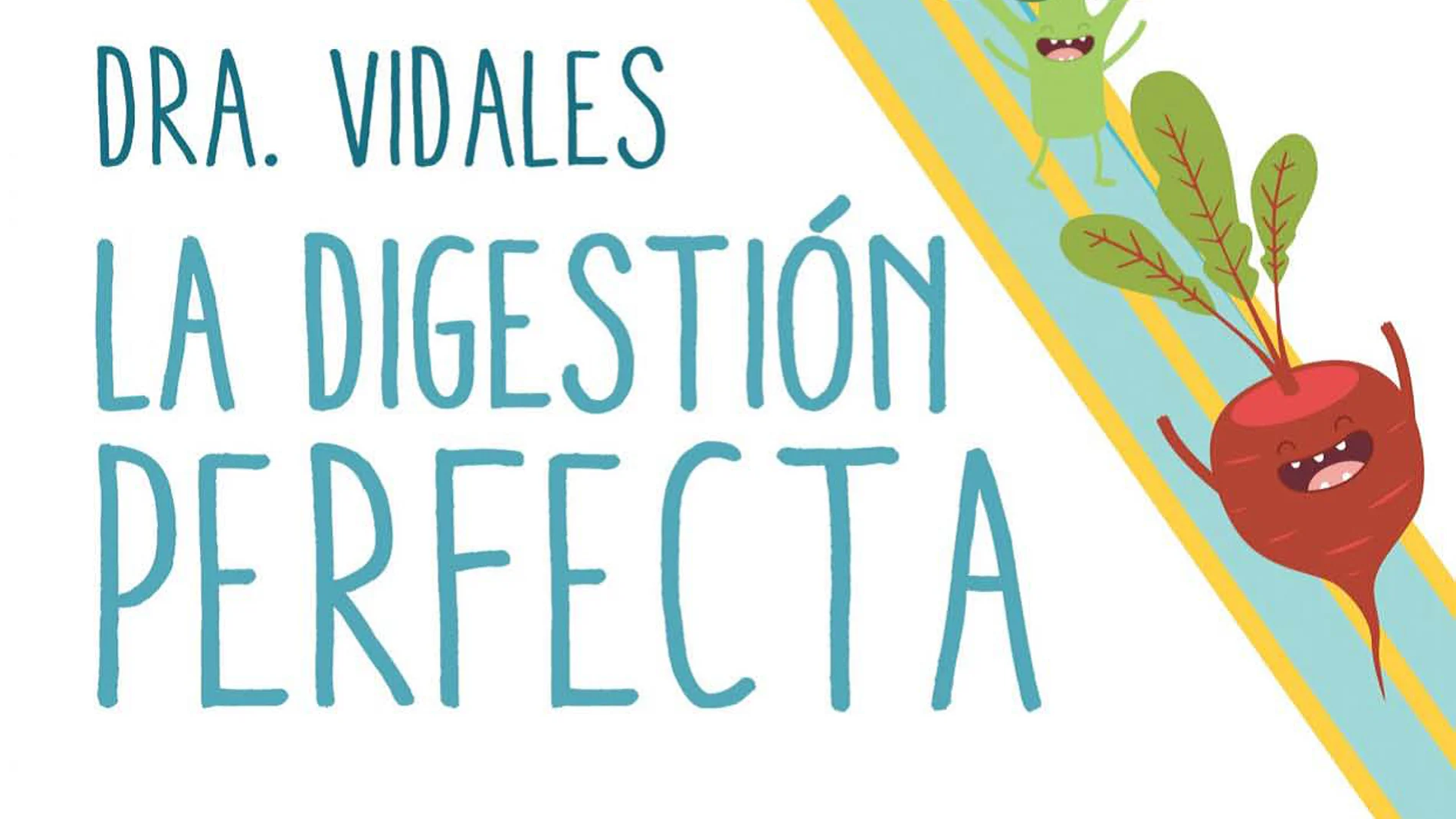 La digestión perfecta