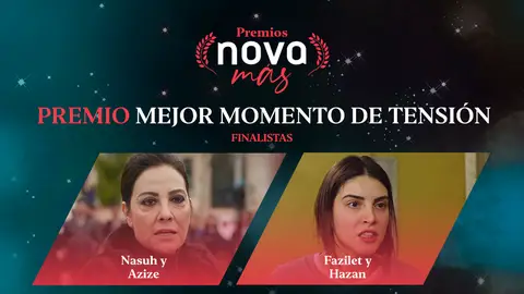 Mejor momento de tensión finalistas Premios Nova Más