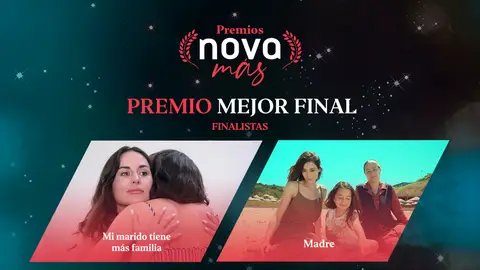 Mejor final finalistas Premios Nova Más