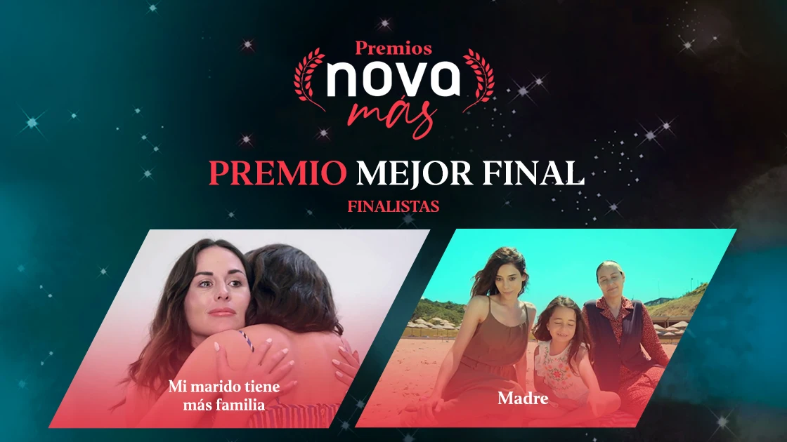 Mejor final finalistas Premios Nova Más
