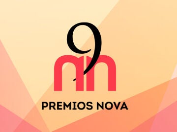 La tercera edición de los Premios de Nova ya están en marcha. 'Las Nueve de Nova'