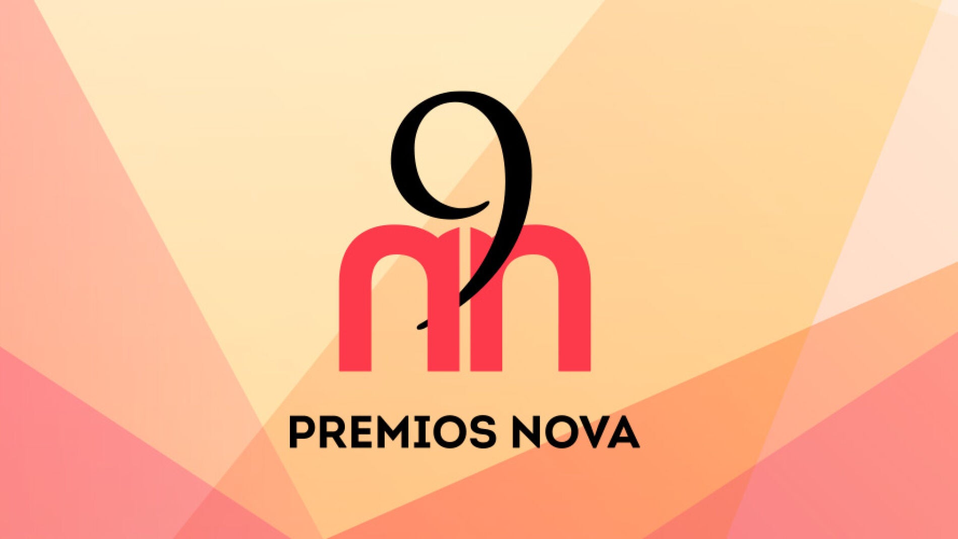 La tercera edición de los Premios de Nova ya están en marcha. 'Las Nueve de Nova'