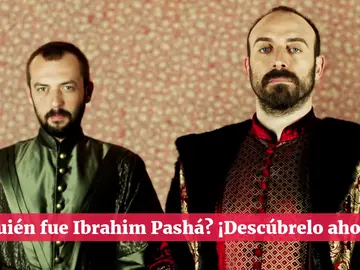 ¿Quién fue Ibrahim Pashá? La mano derecha de Solimán y enemigo de Hürren ¿Quién fue Ibrahim Pashá? La mano derecha de Solimán y enemigo de Hürren